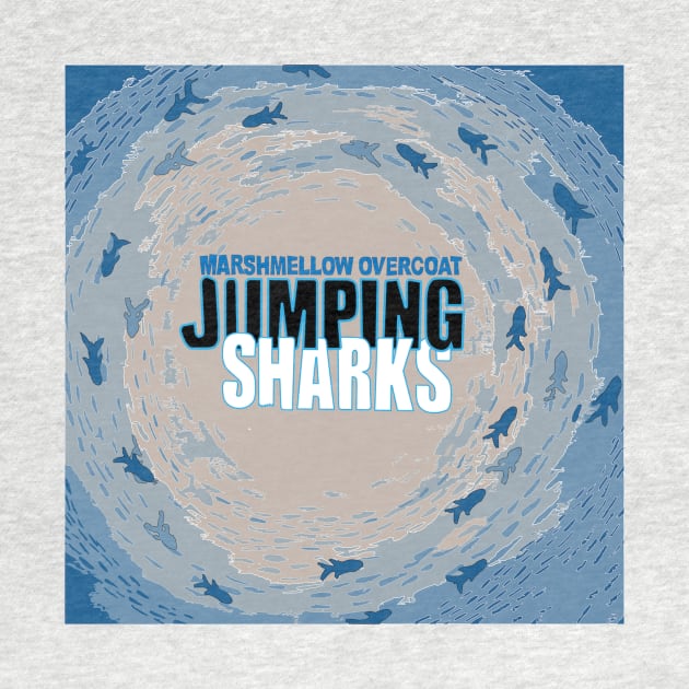 Jumping Sharks by Marshmellow Overcoat Store